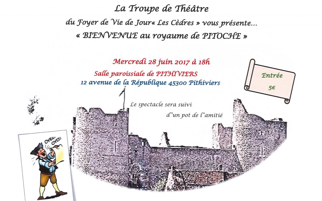La Troupe de Théâtre du FVJ « Les Cèdres » vous invite le 28 juin à 18H à la Salle Paroissiale de Pithiviers